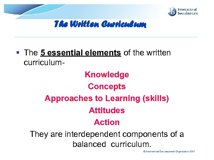 The Written Curriculum § The 5 essential elements of the written curriculum- Knowledge Concepts