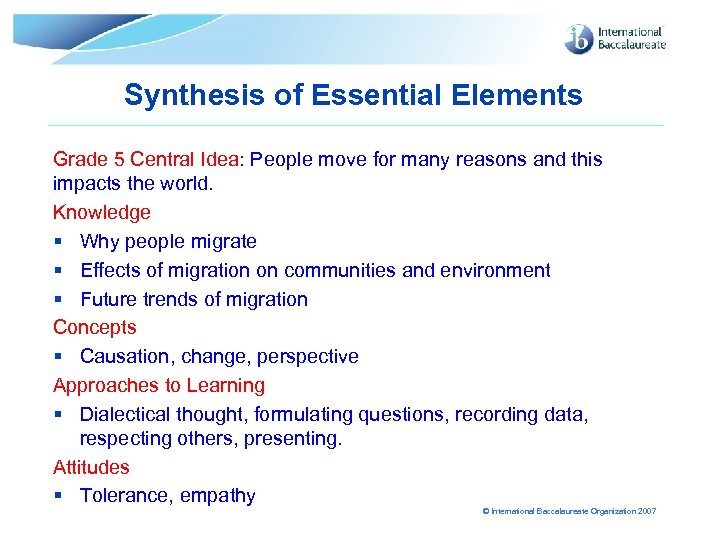 Synthesis of Essential Elements Grade 5 Central Idea: People move for many reasons and