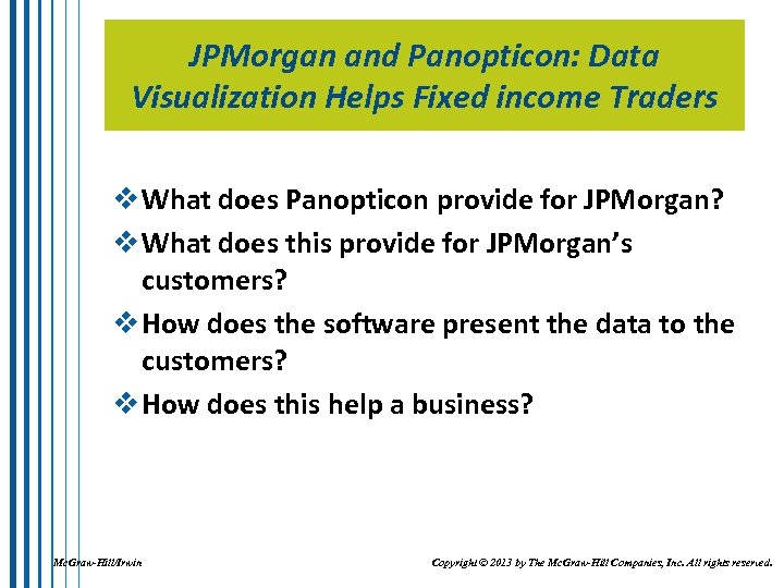JPMorgan and Panopticon: Data Visualization Helps Fixed income Traders v What does Panopticon provide