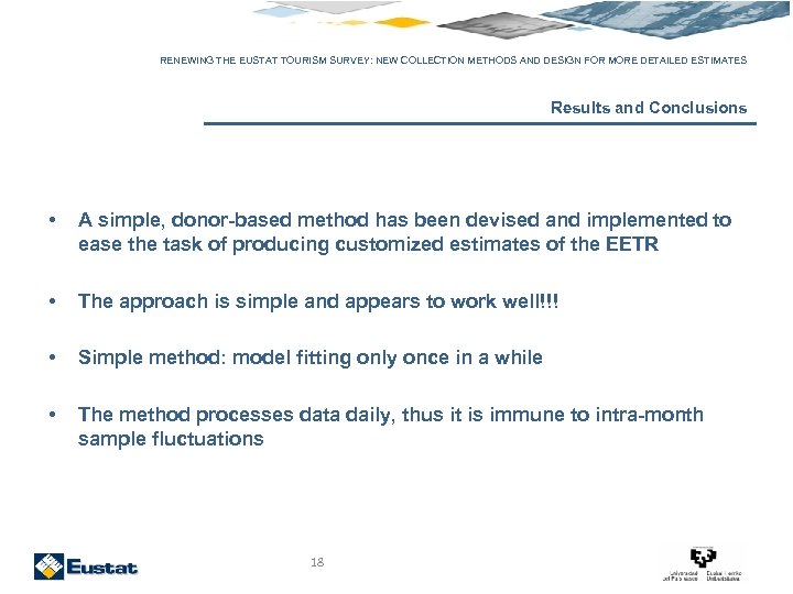 RENEWING THE EUSTAT TOURISM SURVEY: NEW COLLECTION METHODS AND DESIGN FOR MORE DETAILED ESTIMATES