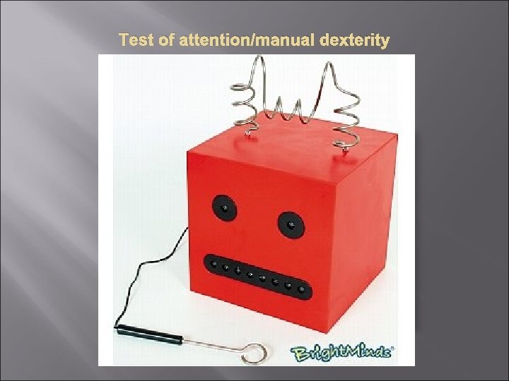 Test of attention/manual dexterity 