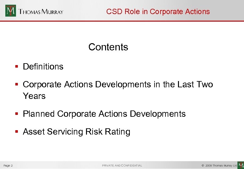 CSD Role in Corporate Actions Contents § Definitions § Corporate Actions Developments in the