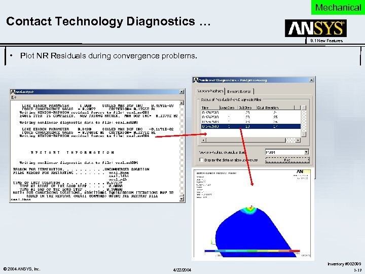 Mechanical Contact Technology Diagnostics … 8. 1 New Features • Plot NR Residuals during