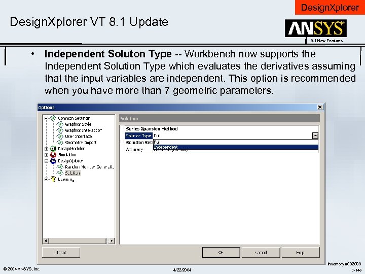 Design. Xplorer VT 8. 1 Update 8. 1 New Features • Independent Soluton Type