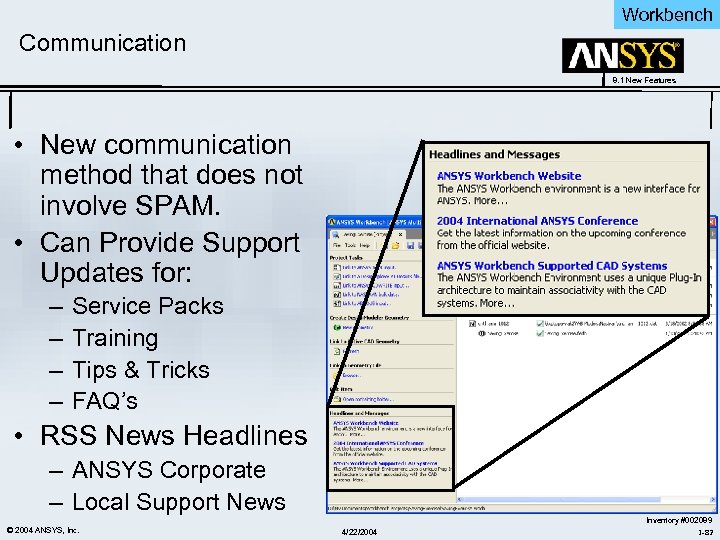 Workbench Communication 8. 1 New Features • New communication method that does not involve