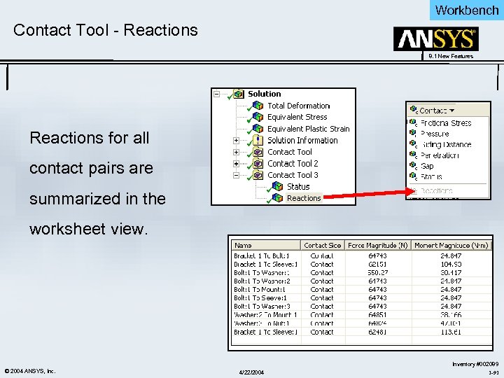 Workbench Contact Tool - Reactions 8. 1 New Features Reactions for all contact pairs