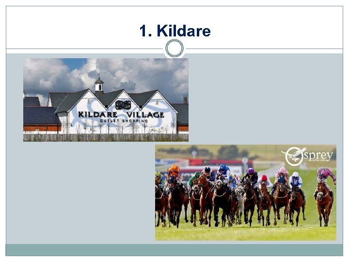 1. Kildare 