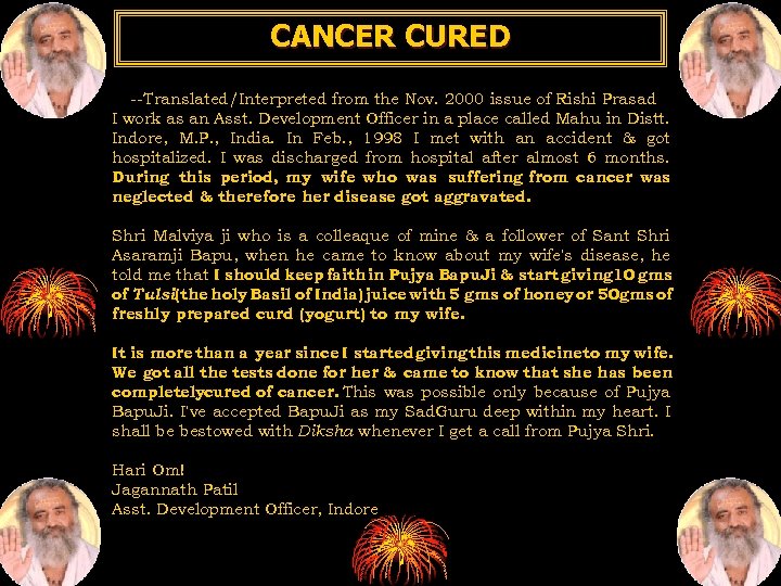 CANCER CURED --Translated/Interpreted from the Nov. 2000 issue of Rishi Prasad I work as