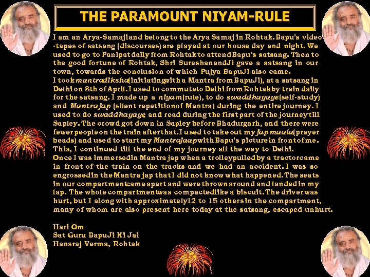 THE PARAMOUNT NIYAM-RULE I am an Arya-Samaji and belong to the Arya Samaj in