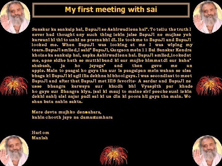 My first meeting with sai Sanskar ka sankalp hai, Bapu. Ji se Ashirwad lena