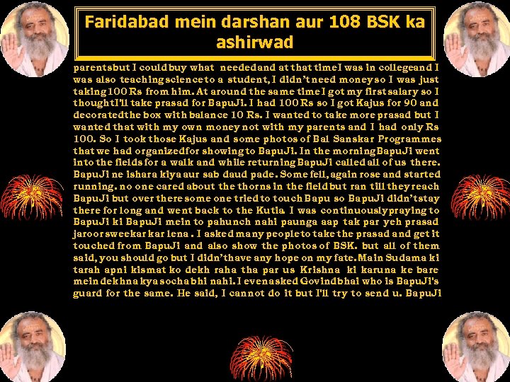 Faridabad mein darshan aur 108 BSK ka ashirwad parents but I could buy what
