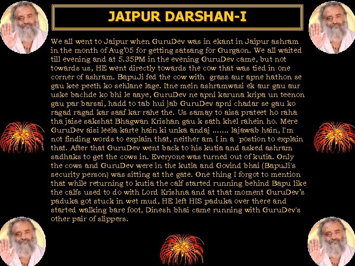 JAIPUR DARSHAN-I We all went to Jaipur when Guru. Dev was in ekant in