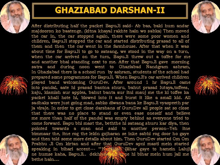 GHAZIABAD DARSHAN-II After distributing half the packet Bapu. Ji said- Ab bas, baki hum