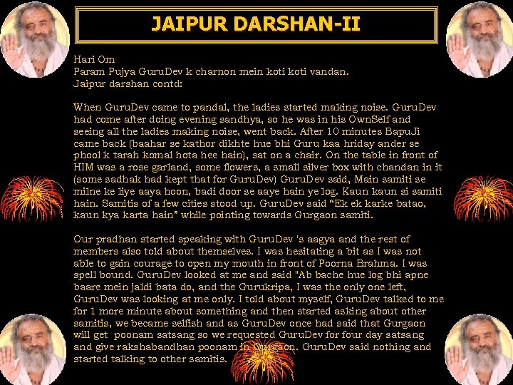 JAIPUR DARSHAN-II Hari Om Param Pujya Guru. Dev k charnon mein koti vandan. Jaipur