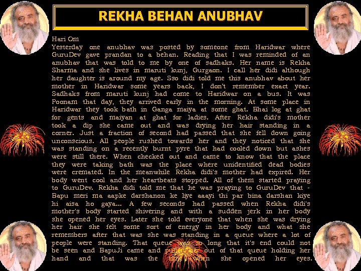 REKHA BEHAN ANUBHAV Hari Om Yesterday one anubhav was posted by someone from Haridwar
