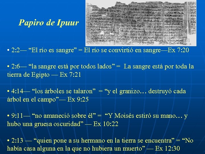 Papiro de Ipuur • 2: 2— “El río es sangre” = El río se