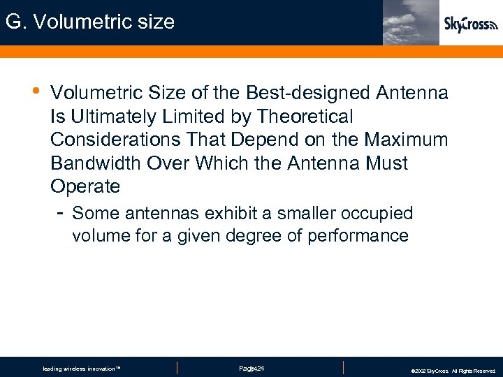 G. Volumetric size • Volumetric Size of the Best-designed Antenna Is Ultimately Limited by