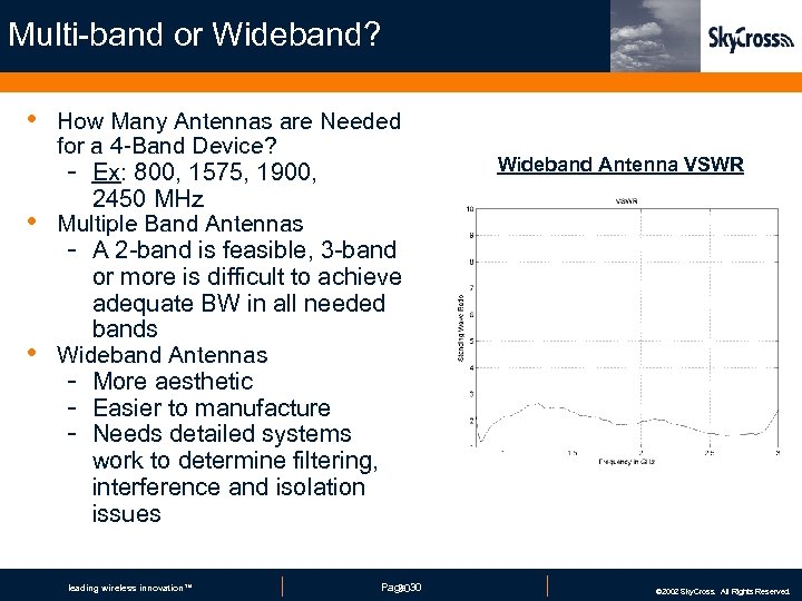 Multi-band or Wideband? • • • How Many Antennas are Needed for a 4