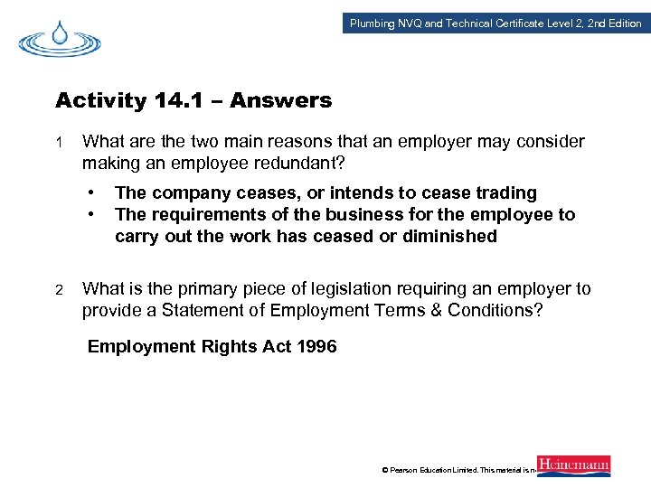 Plumbing NVQ and Technical Certificate Level 2, 2 nd Edition Activity 14. 1 –