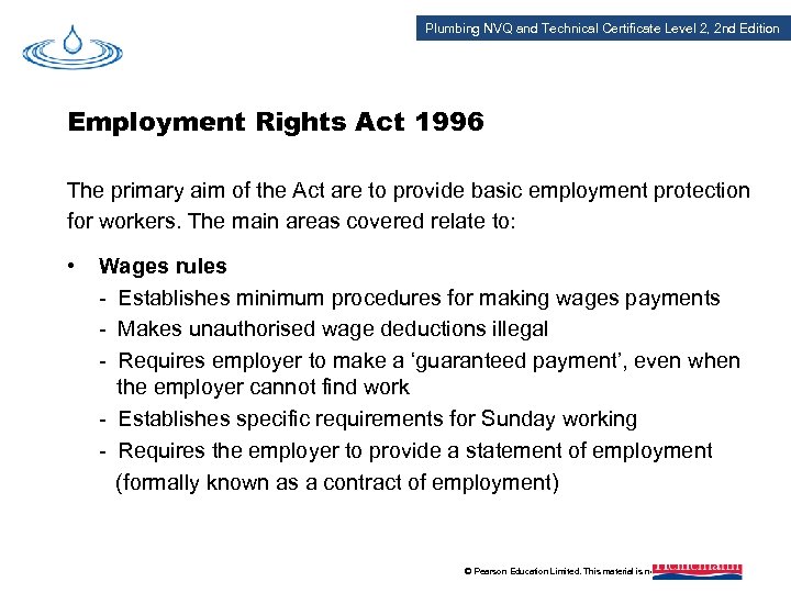 Plumbing NVQ and Technical Certificate Level 2, 2 nd Edition Employment Rights Act 1996