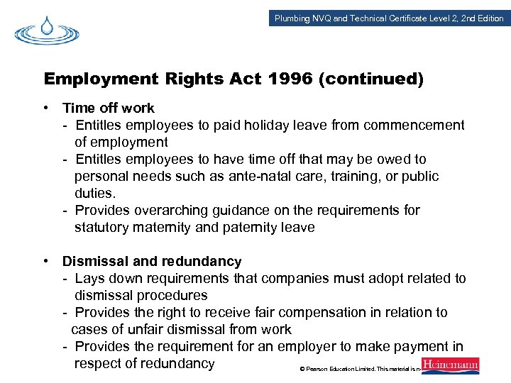 Plumbing NVQ and Technical Certificate Level 2, 2 nd Edition Employment Rights Act 1996