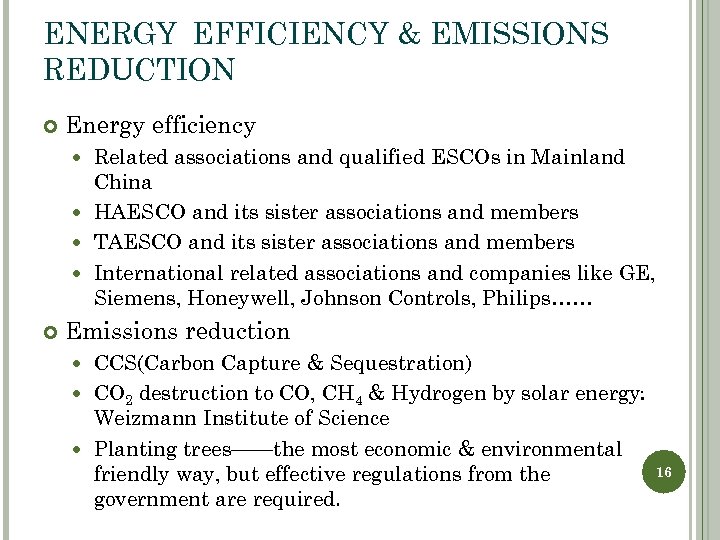 ENERGY EFFICIENCY & EMISSIONS REDUCTION Energy efficiency Related associations and qualified ESCOs in Mainland