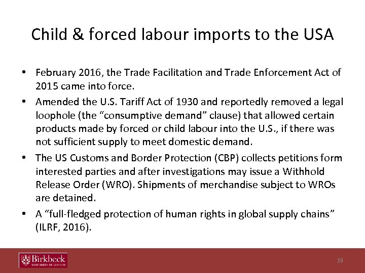 Child & forced labour imports to the USA • February 2016, the Trade Facilitation