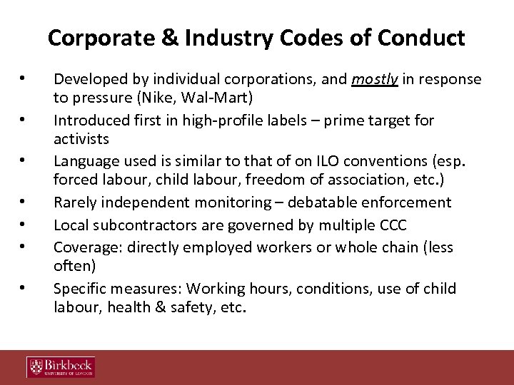 Corporate & Industry Codes of Conduct • • Developed by individual corporations, and mostly