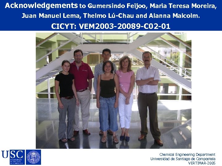 Acknowledgements to Gumersindo Feijoo, Maria Teresa Moreira, Juan Manuel Lema, Thelmo Lú-Chau and Alanna