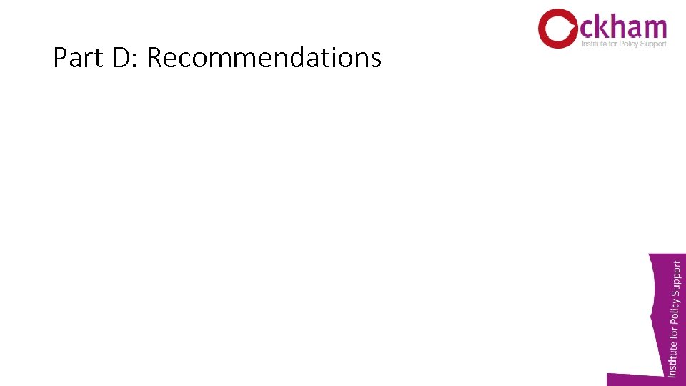 Part D: Recommendations 