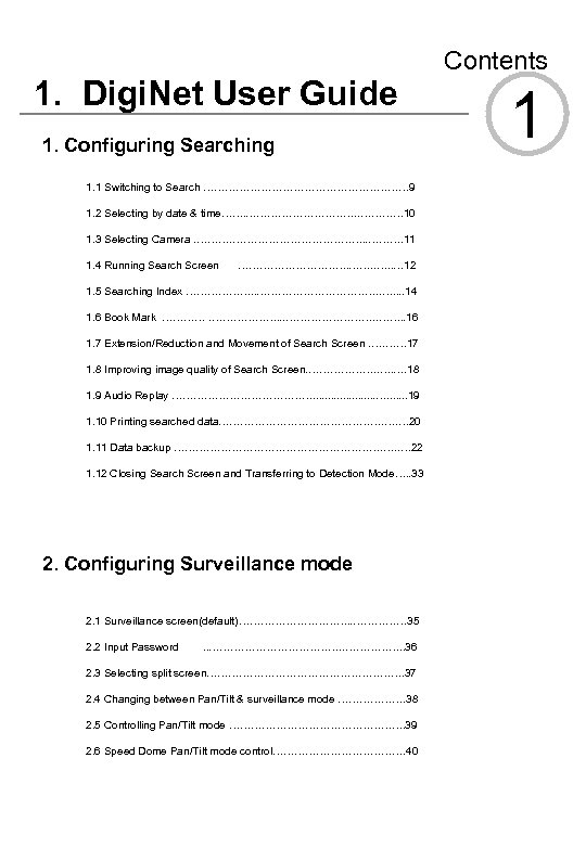 1. Digi. Net User Guide 1. Configuring Searching 1. 1 Switching to Search …………………………