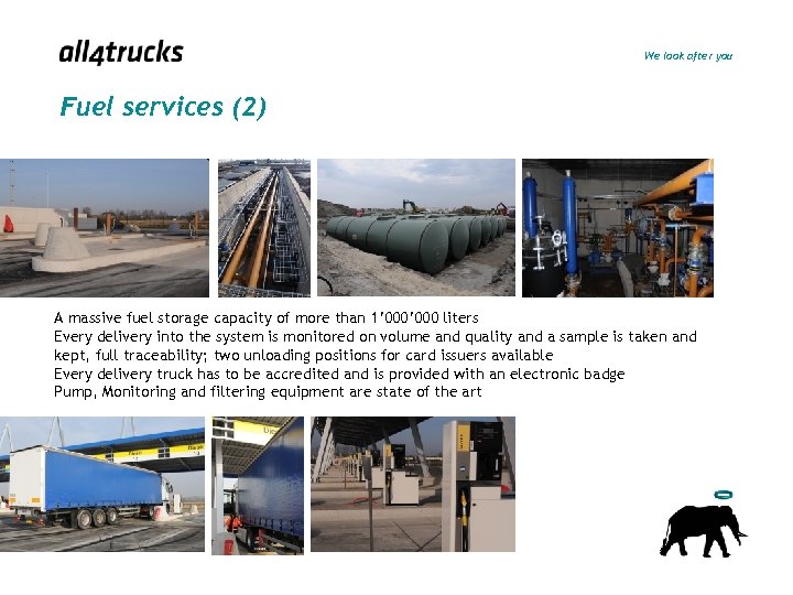 We look after you Fuel services (2) A massive fuel storage capacity of more