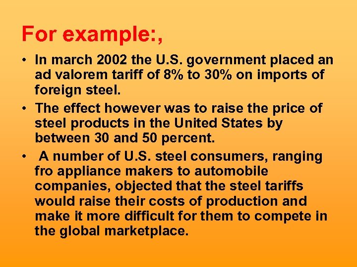 For example: , • In march 2002 the U. S. government placed an ad