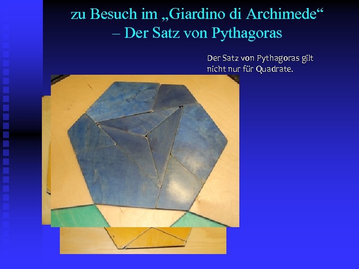 zu Besuch im „Giardino di Archimede“ – Der Satz von Pythagoras gilt nicht nur
