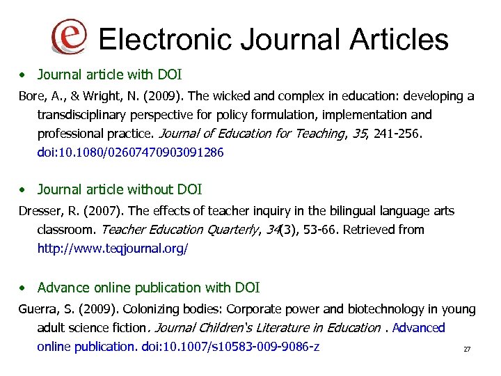 Electronic Journal Articles • Journal article with DOI Bore, A. , & Wright, N.