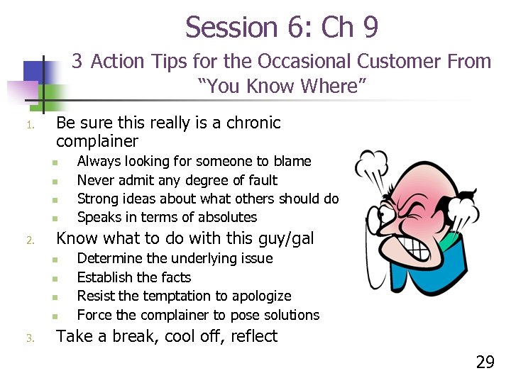 Session 6: Ch 9 3 Action Tips for the Occasional Customer From “You Know