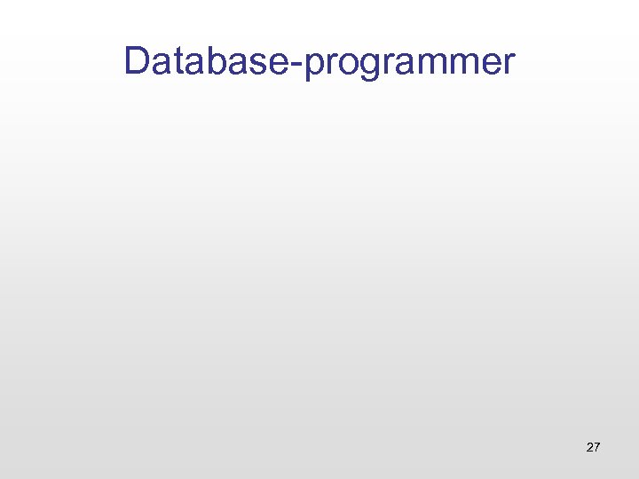 Database-programmer 27 