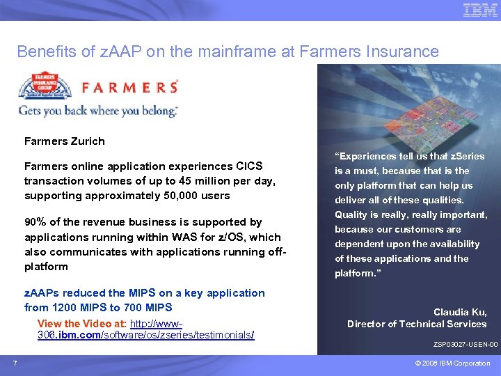 Benefits of z. AAP on the mainframe at Farmers Insurance Farmers Zurich Farmers online