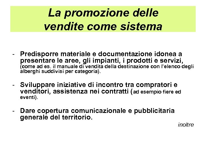 La promozione delle vendite come sistema - Predisporre materiale e documentazione idonea a presentare
