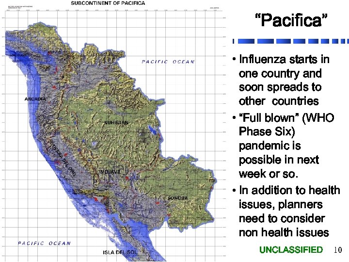 “Pacifica” MOJAVE • Influenza starts in one country and soon spreads to other countries