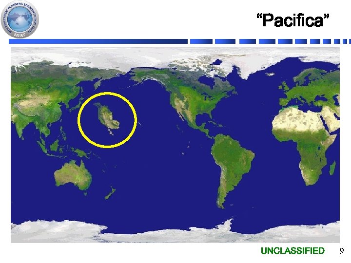 “Pacifica” UNCLASSIFIED 9 