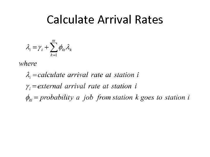 Calculate Arrival Rates 