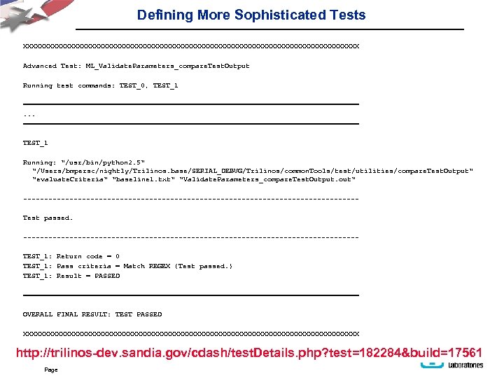 Defining More Sophisticated Tests XXXXXXXXXXXXXXXXXXXXXXXXXXXXXXXXXXXXXXXX Advanced Test: ML_Validate. Parameters_compare. Test. Output Running test commands: