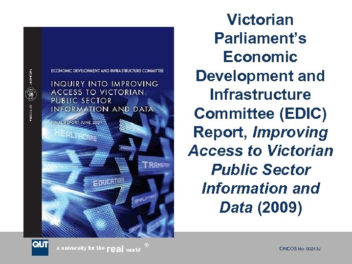 Victorian Parliament’s Economic Development and Infrastructure Committee (EDIC) Report, Improving Access to Victorian Public