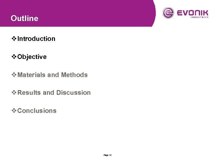 Outline v Introduction v Objective v Materials and Methods v Results and Discussion v
