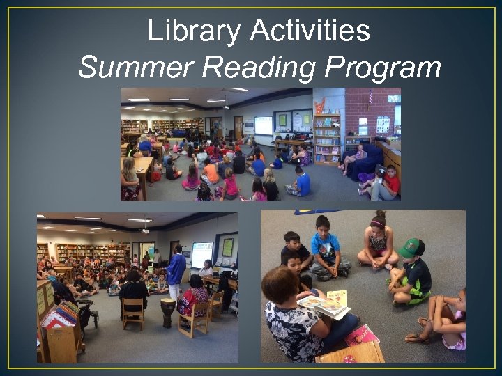 Library Activities Summer Reading Program 