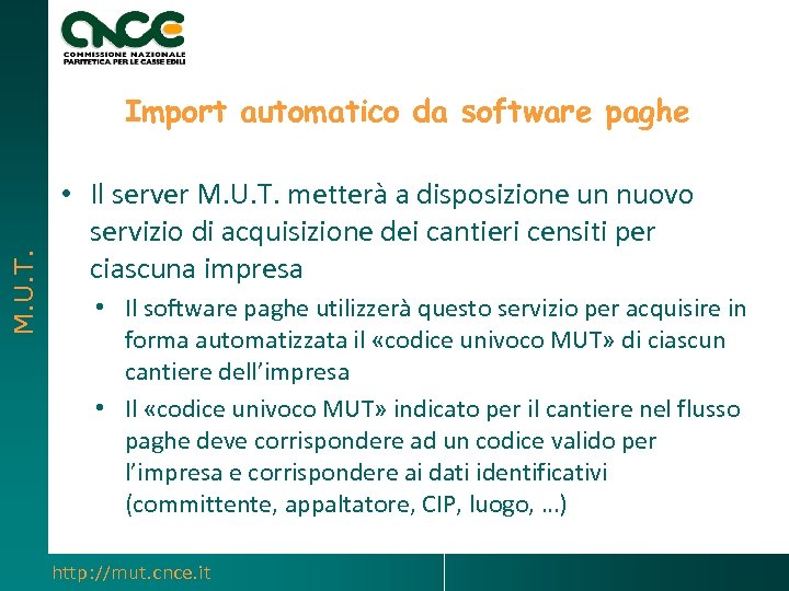 M. U. T. Import automatico da software paghe • Il server M. U. T.