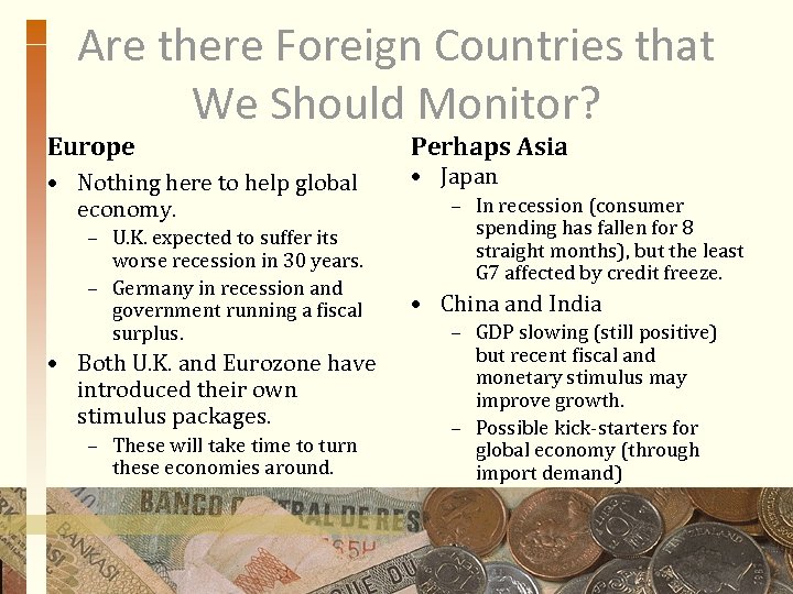 Are there Foreign Countries that We Should Monitor? Europe • Nothing here to help