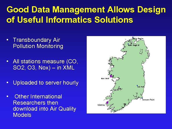 Good Data Management Allows Design of Useful Informatics Solutions • Transboundary Air Pollution Monitoring