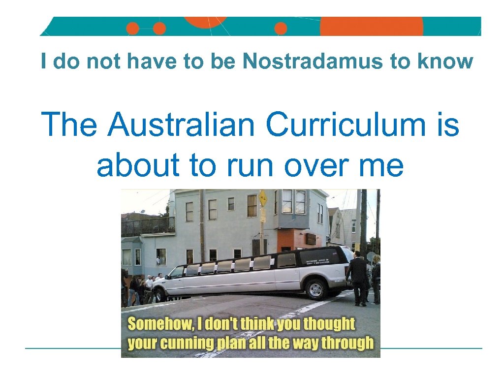 NSW DEPARTMENT OF EDUCATION AND TRAINING I do not have to be Nostradamus to